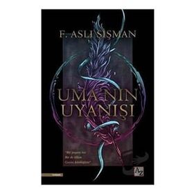 Uma'nın Uyanışı - Aslı Şişman