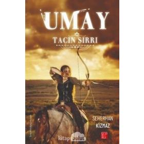 Umay Tacın Sırrı - Seherhan Kızmaz