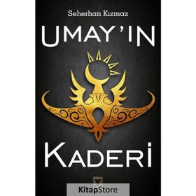 Umay'ın Kaderi / Seherhan Kızmaz