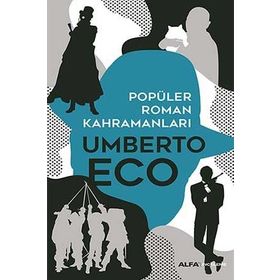 Umberto Eco - Popüler Roman Kahramanları