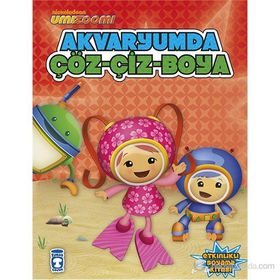 UMI ZOOMI AKVARYUMDA: ÇÖZ - ÇIZ - BOYA - BIRSEN EKIM ÖZEN