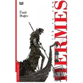Ümit Dağcı İlk ve Son - Hermes
