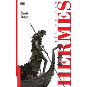 Ümit Dağcı İlk ve Son - Hermes