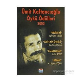 ÜMİT KAFTANCIOĞLU ÖYKÜ ÖDÜLLERİ 2005 - ÖZTÜRK TATAR