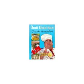 ÜMIT USTA'DAN ÇOCUK YEMEKLERI - ÜMIT SEVINÇ