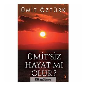 Ümit?siz Hayat mı Olur? - Ümit Öztürk