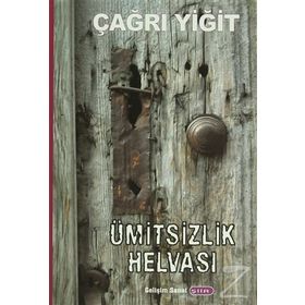 Ümitsizlik Helvası - Çağrı Yiğit