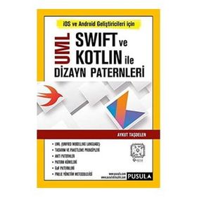 Uml Swift ve Kotlin İle Dizayn Paternleri - Aykut Taşdelen