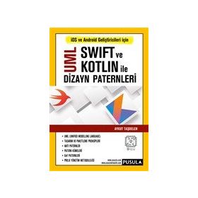 Uml Swift ve Kotlin İle Dizayn Paternleri - Aykut Taşdelen