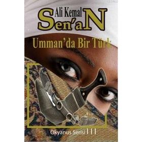 UMMANDA BIR TÜRK - ALI KEMAL SENAN