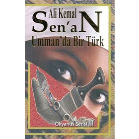 UMMANDA BIR TÜRK - ALI KEMAL SENAN