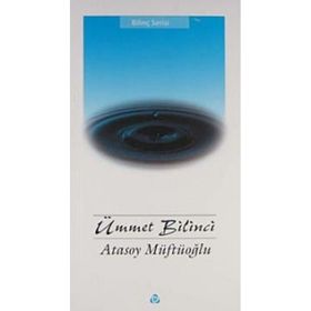Ümmet Bilinci - Atasoy Müftüoğlu
