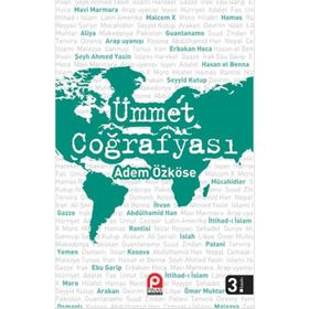 ÜMMET COĞRAFYASI - ADEM ÖZKÖSE