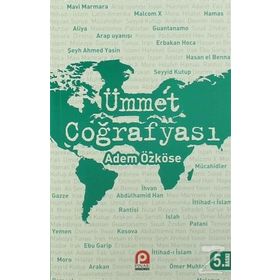 ÜMMET COĞRAFYASI - ADEM ÖZKÖSE