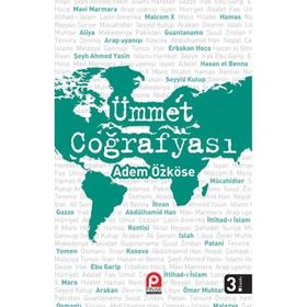 ÜMMET COĞRAFYASI - ADEM ÖZKÖSE