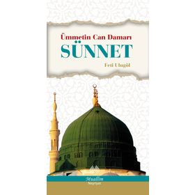 Ümmetin Can Damarı Sünnet - Feti Ulugöl