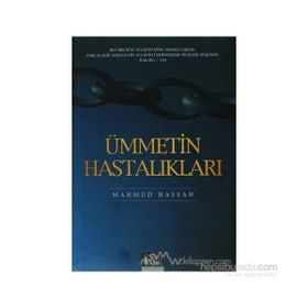 ÜMMETİN HASTALIKLARI - MAHMUD HASSAN