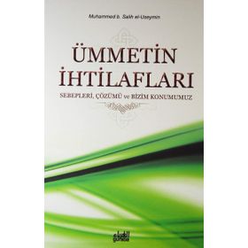 Ümmetin İhtilafları - muhammed bin salih el useymin