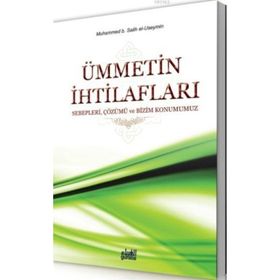 Ümmetin İhtilafları - muhammed bin salih el useymin