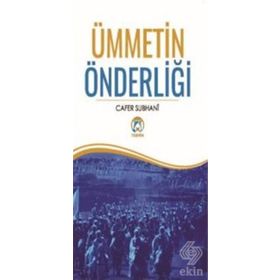 Ümmetin Önderliği - Cafer Subhani