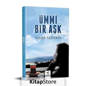 Ümmi Bir Aşk - Taner Taştekin