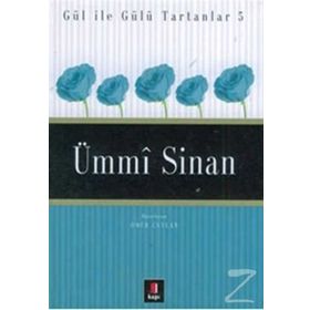 Ümmi Sinan - Gül Ile Gülü Tartanlar 5