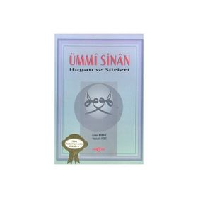 ÜMMİ SINAN HAYATI VE ŞİİRLERİ - CEMAL KURNAZ