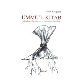 UMMÜ'L-KITAB - İSMAİL KAYGUSUZ