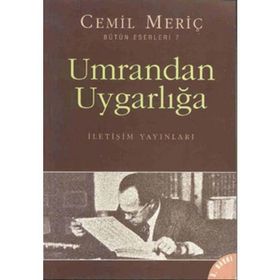 UMRANDAN UYGARLIĞA - CEMIL MERİÇ