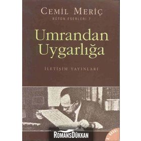 UMRANDAN UYGARLIĞA - CEMIL MERİÇ