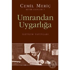 UMRANDAN UYGARLIĞA - CEMIL MERİÇ
