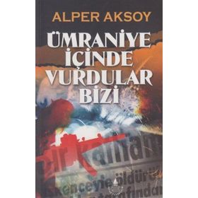 Ümraniye İçinde Vurdular Bizi - Alper Aksoy