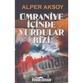 Ümraniye İçinde Vurdular Bizi - Alper Aksoy