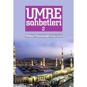 UMRE SOHBETLERI - MAHMUD USTAOSMANOĞLU