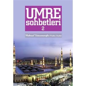 UMRE SOHBETLERI - MAHMUD USTAOSMANOĞLU
