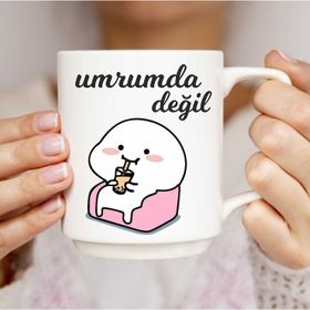 Umrumda Değil Baskılı Kupa