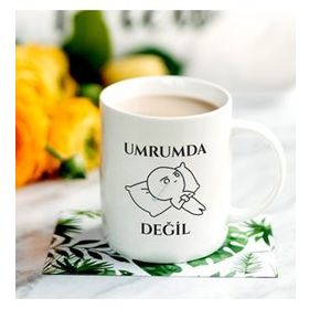 Umrumda Değil Baskılı Kupa