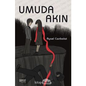 Umuda Akın - Aysel Canbolat