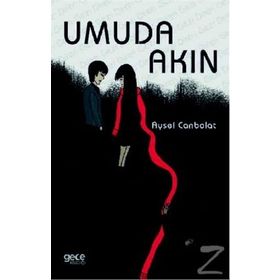 Umuda Akın - Aysel Canbolat