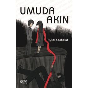 Umuda Akın - Aysel Canbolat