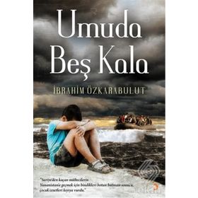 Umuda Beş Kala - İbrahim Özkarabulut