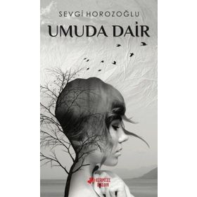 Umuda Dair / Hatice Meraklı