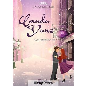 Umuda Dans - Başak Kızıltan