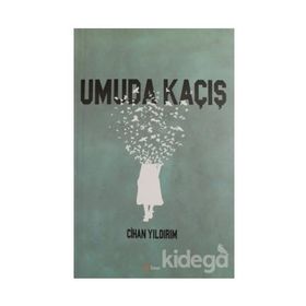Umuda Kaçış - Cihan Yıldırım