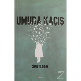 Umuda Kaçış - Cihan Yıldırım