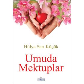 Umuda Mektuplar - Hülya Sarı Küçük