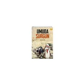 Umuda Sürgün Siyer Yayınları