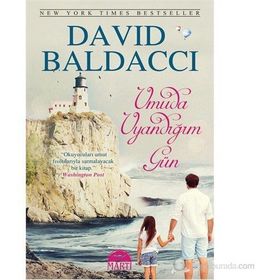 Umuda Uyandığım Gün - David Baldacci