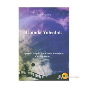 UMUDA YOLCULUK - İPEK PEKÇETİN