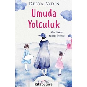 UMUDA YOLCULUK - MUSTAFA ÖZTÜRK